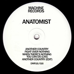 ANATOMIST - Another Country (Edit)