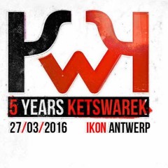 5 YEARS KETSWAREK - WARM UP MIX