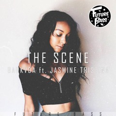 BARKVDA - The Scene Ft. Jasmine Tristina [Future Bass Exclusive]