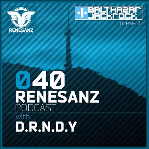 Renesanz Podcast 040 with D.R.N.D.Y