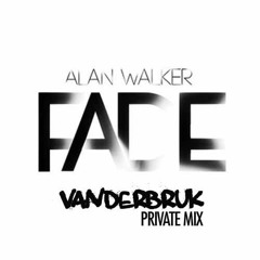 Alan Walker-Faded (VANDERBRUK private mix)