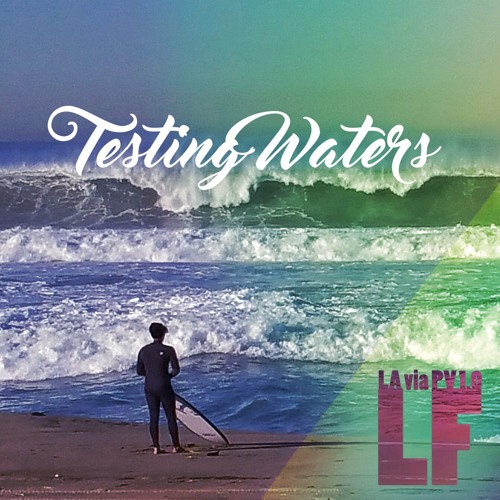 LA Via PV 1.0 Testing Water