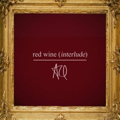 AQ - Red Wine(interlude)- (Prod. UrbanNerdBeats)