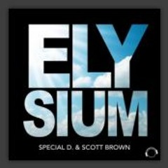 Special D. & Scott Brown - Elysium (Melow Shakerz Remix Edit)