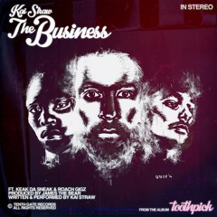 The Business ft. Keak Da Sneak & Roach Gigz