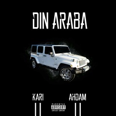 Kari - Din Araba Ft. Ahdam