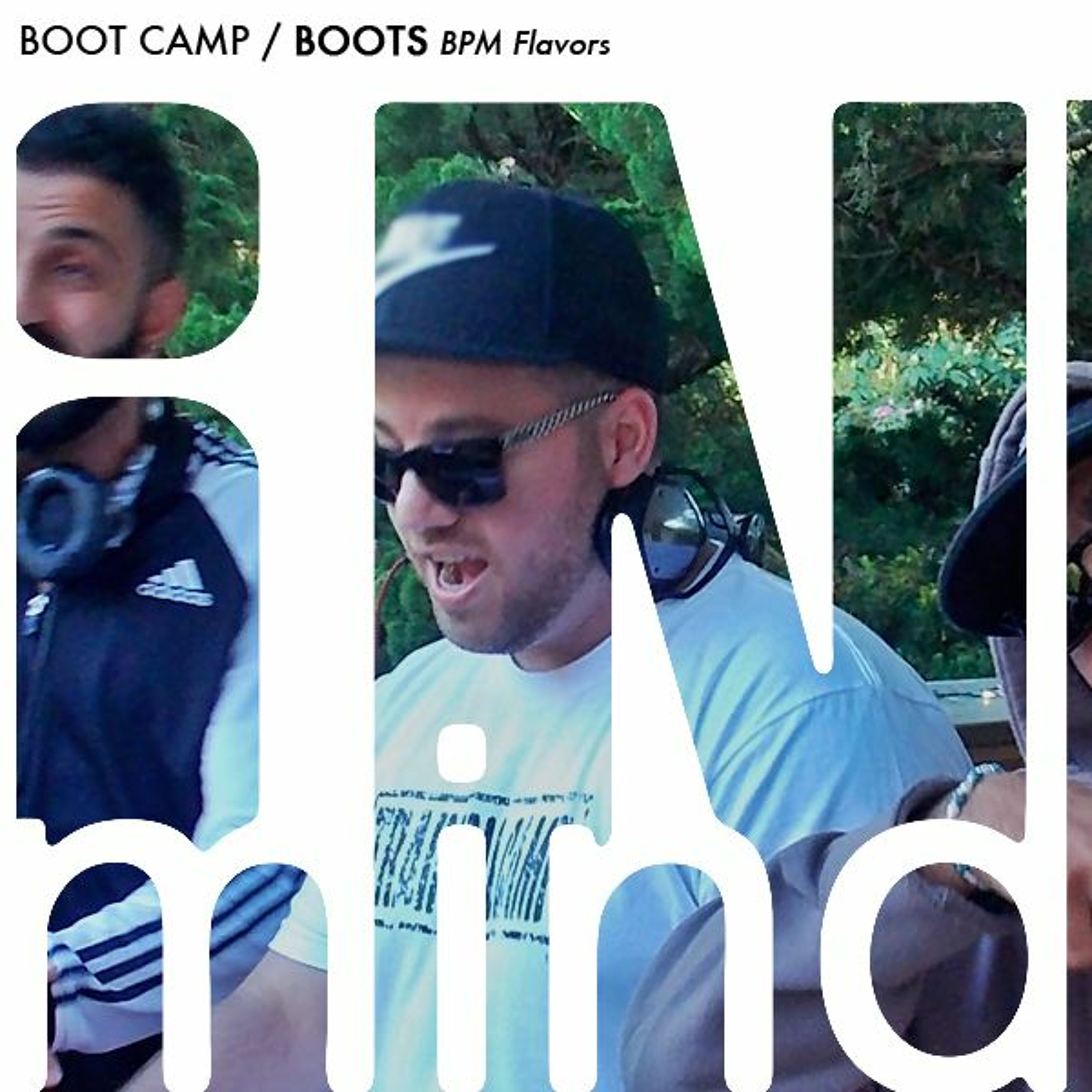 BOOT CAMP / Boots BPM Flavors episode artwork