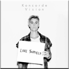 /FREE DOWNLOAD/ - Justin Bieber - Love Yourself (Koncorde Vision)