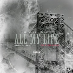 All My Life | Prod By Sunny On The Beat