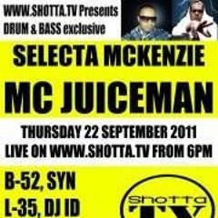 SHOTTA TV CLASSICS 2011 FEAT SELECTA MEKENZIE MC JUICEMAN SHADOW DEMON COALITION AND MC B BAKER