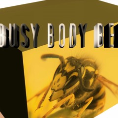 Busy Body Bee