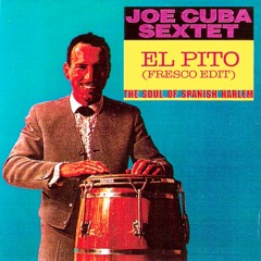 Joe Cuba - El Pito (Fresco's Asi Se Goza Remix)