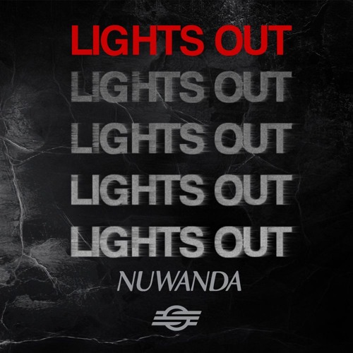 NUWANDA - Lights Out