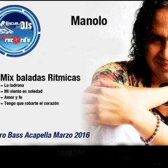 MANOLO  - MIX RITMICAS INTRO ACAPELLA 2016 (DANNY RECORDS) 102 - 140bpm KICK FUERTE CON BAJO