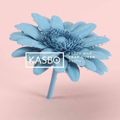 Fetty Wap - Trap Queen (Kasbo Remix)