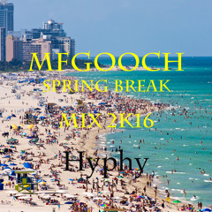 Spring Break Mix 2016