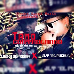TAMO CONTROLANDO - JLT "EL PUCHU" X LIRIKA SUPREMA