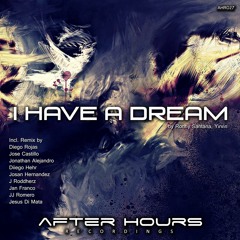 Ronny Santana, Yirvin - I Have A Dreams (Original Mix)