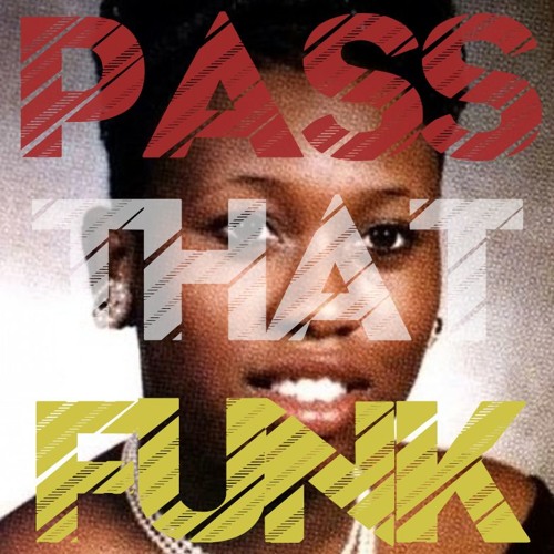 Pass That Funk