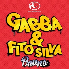 G4BBA & Fito Silva - Bauns (Original Mix)[OUT NOW!]