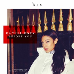 RACHEL FOXX - Before You