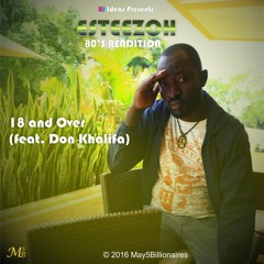 Esteezoh - 18 And Over (Too Young) Swahili  Cover (feat. Don Khalifa)