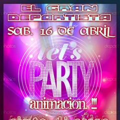 Let's Party - Gran Deportista - Produccion Jazmany Ceron 0998851168