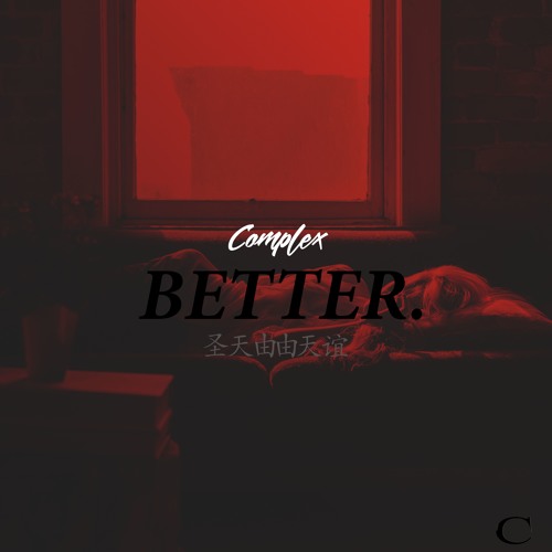 Complex - Better