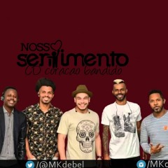 Nosso Sentimento CD Coração Bandido 2016- - MKdebe - -l