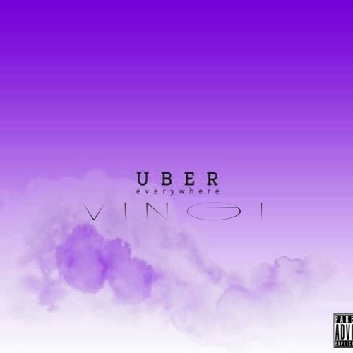 Stream Uber Everywhere Freestyle by VinGi Listen online for free on(07)