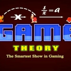 It's Theory Time! [Game Theory Theme Mix]