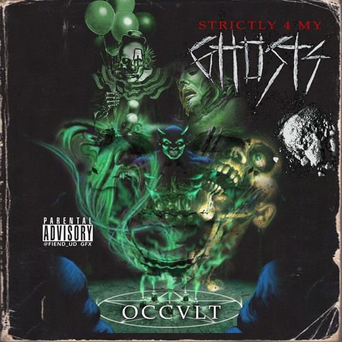 OCCVLT - Strictly 4 My Ghostz - 12 Sleep (Ned Bundy)