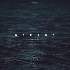 Nekroz (GRBZ V.I.P Mix)[FREEDOWNLOAD]