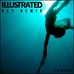 Olin Mosaic-Key (ILLUSTRATED Remix)