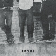 Confused