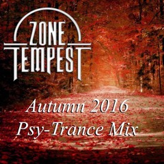 Zone Tempest - Autumn Psy-Trance Mix 2016