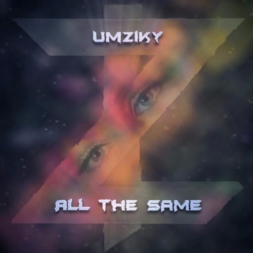 All The Same (Feat. Mayah)