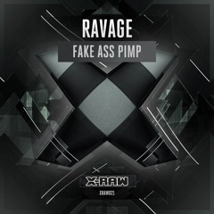 Ravage - Fake Ass Pimp (#XRAW021)