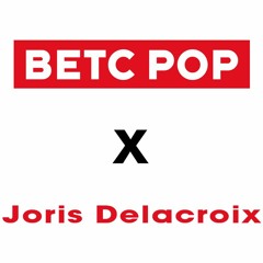 BETC Pop x Joris Delacroix : Mix Mars 2016 Techno