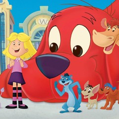 Clifford The Big Red Dog -  Theme
