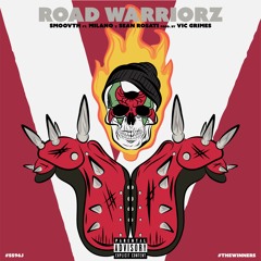 SmooVth - Road Warriorz ft Milano, Sean Rosati [prod. Vic Grimes]