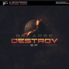 Relapse - Destroy