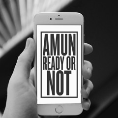 Amun - Ready Or Not