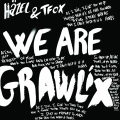 Grawlix (Häzel & TFOX )  - When It Hurts