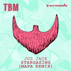 Jus Jack - Stargazing (Mapa Remix) [OUT NOW]