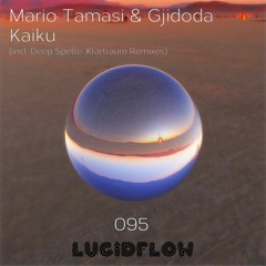 Mario Tamasi & Gjidoda - Kaiku (Klartraum Remix)