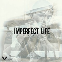 Imperfect Life By Dr Jazz