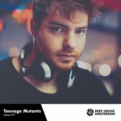 Teenage Mutants - DHA Mixtape #197