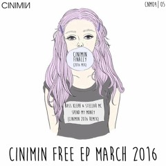 CINIMIN - Finally (2016 Mix)