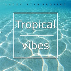 Lucky Star Project - Intro (Tropical)